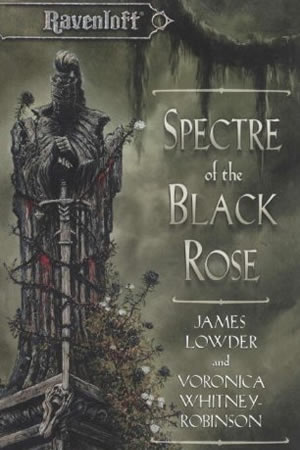 Spectre of the Black Rose