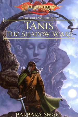 Tanis, the Shadow Years